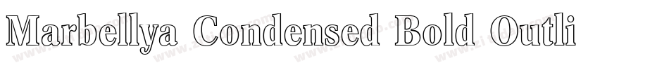 Marbellya Condensed Bold Outline字体转换